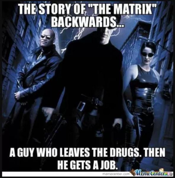 Matrix Memes Die Matrix rückwärts